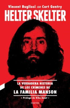 helter skelter: la verdadera historia de los crímenes de la familia manson (ebook)-vincent bugliosi-curt gentry-9788494968495
