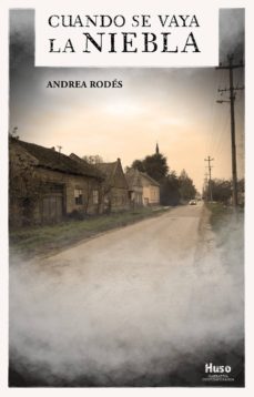 cuando se vaya la niebla-andrea rodes-9788494977695