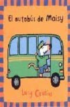 el autobus de maisy-lucy cousins-9788495040695