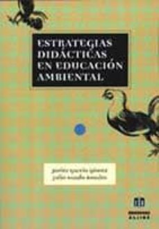 estrategias didacticas en educacion ambiental-julio nando rosales-javier garcia gomez-9788495212795