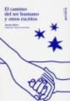 el camino del ser humano y otros escritos-9788495334695