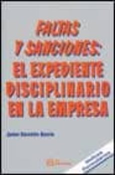faltas y sanciones: el expediente disciplinario en la empresa-9788495428295