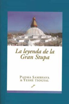la leyenda de la gran stupa-padma sambhava-yeshe tsogyal-9788495496195