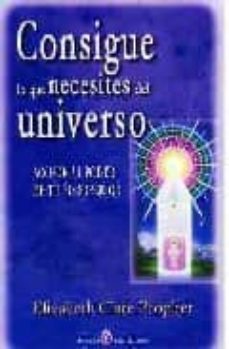 consigue lo que necesites del universo-9788495513595