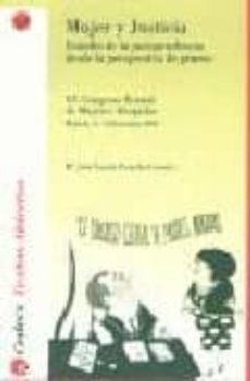 mujer y justicia: estudio de la jurisprudencia desde la perspecti va de genero (xv congreso estatal de mujeres abogadas, madrid 6-8 de diciembre 2001)-mª jose (coord.) varela protela-9788495665195