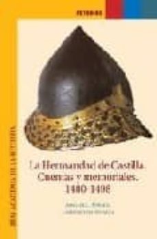 la hermandad de castilla. cuentas y memoriales. 1480-1498-9788495983695