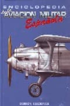 enciclopedia de la aviacion militar española (vol. iv)-9788496016095