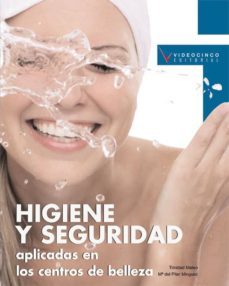 higiene y seguridad aplicadas en los centros de belleza (pcpi) (c iclos formativos de grado medio)-9788496699595