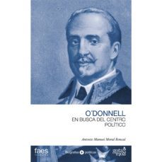 o donnell: en busca del centro politico-9788496729995
