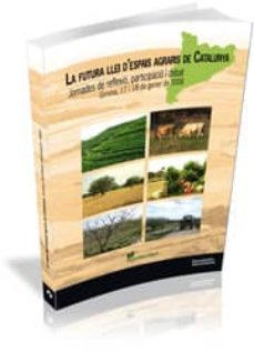 futura llei d espais agraris de catalunya-9788496742895