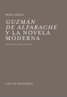 guzman de alfarache y la novela moderna-michel cavillac-9788496820395