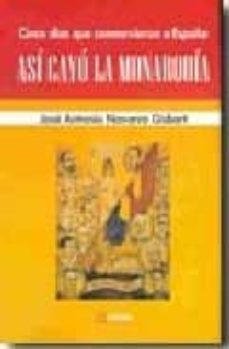 asi cayo la monarquia-9788496840195
