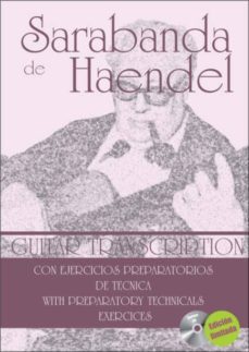sarabanda de haendel: con ejercicios preparatorios-paul martinez fourmy-9788496978195