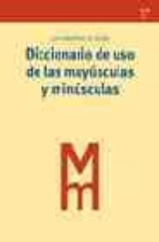 diccionario de uso de las mayusculas y minusculas-jose martinez de sousa-9788497042895