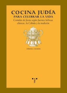 cocina judia para celebrar la vida-debora chomski-9788497044295