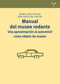 manual del museo rodante-nayra llonch molina-joan santacana mestre-9788497046695