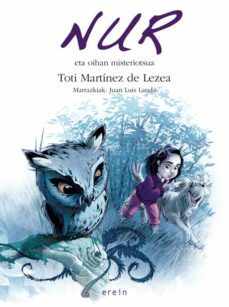 nur eta oihan misteriotsua-toti martinez de lezea-9788497464895