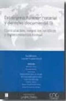extranjeria: funcion notarial y derecho documental, 01: contratac ion negocios juridicos y representacion formal-9788497686495