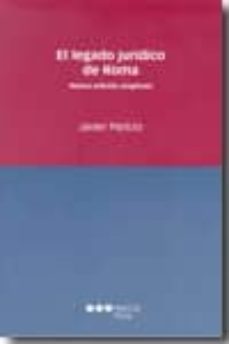 el legado juridico de roma (2ª ed)-javier patricio-9788497687195