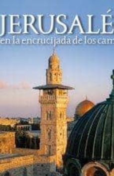 jerusalen. en la encrucijada de los caminos-9788497778695