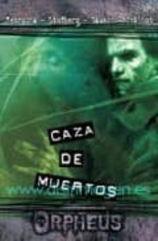 caza de muertos (orpheus)-9788498000795