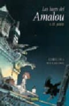 las luces del amalou 2 : el pelele-t. wendling-christophe gibelin-9788498148695