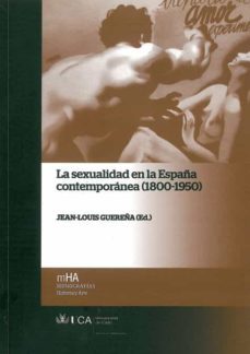 la sexualidad en la españa contemporanea (1800-1950)-9788498283495
