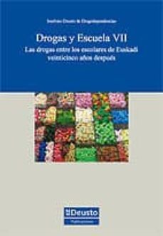 drogas y escuela vii: las drogas entre los escolares de euskadi v einticinco años despues-9788498301595