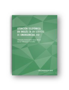 atencion telefonica en ingles en un servicio de emergencias 112-9788498395495