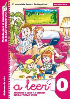 a leer 10: aprender a leer y escribir con la familia cacho (rincón del lenguaje)-9788498425895