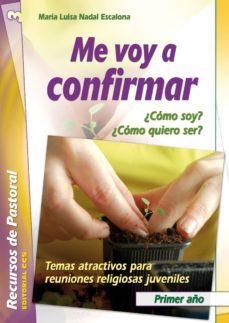 me voy a confirmar. primer año (ebook)-9788498429695