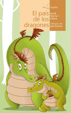 el pais de los dragones-jordi sierra i fabra-9788498455595