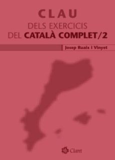 clau dels exercicis del catala complet / 2-9788498460995