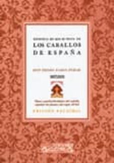 los caballos de españa: memoria en que se trata-pedro pablo pomar-9788498624595