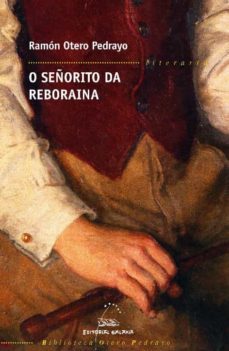 o señorito da reboraina-9788498653595