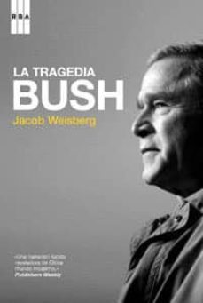 la tragedia bush-9788498673395