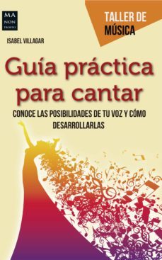 guia practica para cantar (ebook)-isabel villagar-9788499174495