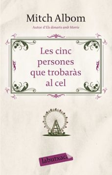 les cinc persones que trobaras al cel-9788499300795