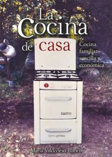 la cocina de casa-maria valdivieso blanco-9788499469195
