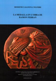 la medalla en l'obra de ramon ferran-rossend casanova i mandri-9788499655895