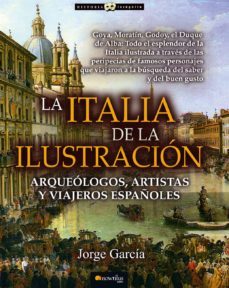 la italia de la ilustracion-jorge garcia-9788499675695