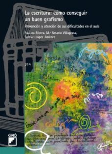 la escritura: como conseguir un buen grafismo-samuel lopez jimenez-9788499805795