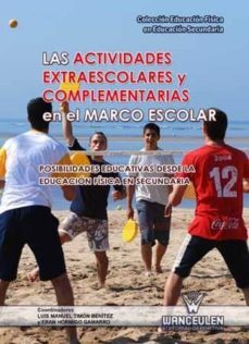 las actividades extraescolares y complementarias en el marco escolar (ebook)-luis manuel timon benitez-fran hormigo gamarro-9788499930695
