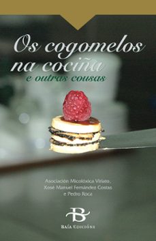 os cogomelos na cociña e outras cosas-9788499950495