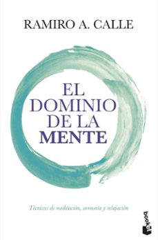 el dominio de la mente-ramiro calle-9788499985695