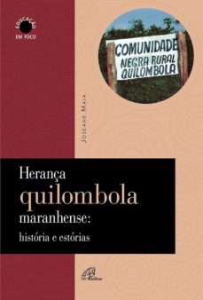 herança quilombola maranhense: histórias e estórias (ebook)-joseane maia-9788535634495