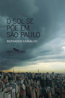 o sol se pe em so paulo (ebook)-bernardo carvalho-9788535936995