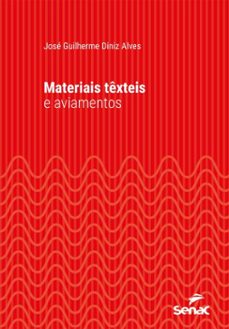 materiais texteis e aviamentos (ebook)-josé guilherme diniz alves-9788539652495
