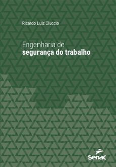 engenharia de segurança do trabalho (ebook)-ricardo luiz ciuccio-9788539657995