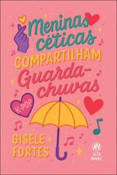meninas ceticas compartilham guarda-chuvas (ebook)-gisele fortes-9788550828695